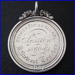 Antique Scottish Sterling Silver Scholarship Medal 1860 Drymen near Loch Lomond